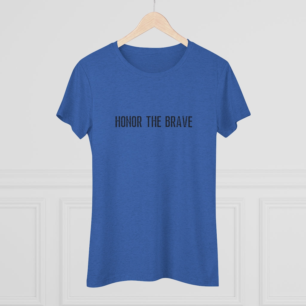 Honor The Brave Black - Women's Triblend Tee